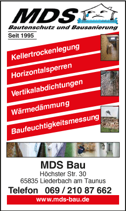 Hausabdichtung, Horizontalsperren, Vertikalabdichtungen, Wärmedämmung, Baufeuchtigkeitsmessung, Kellerisolierung, MDS Bau Liederbach bei Frankfurt